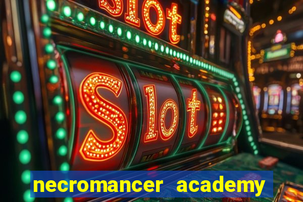 necromancer academy pt br